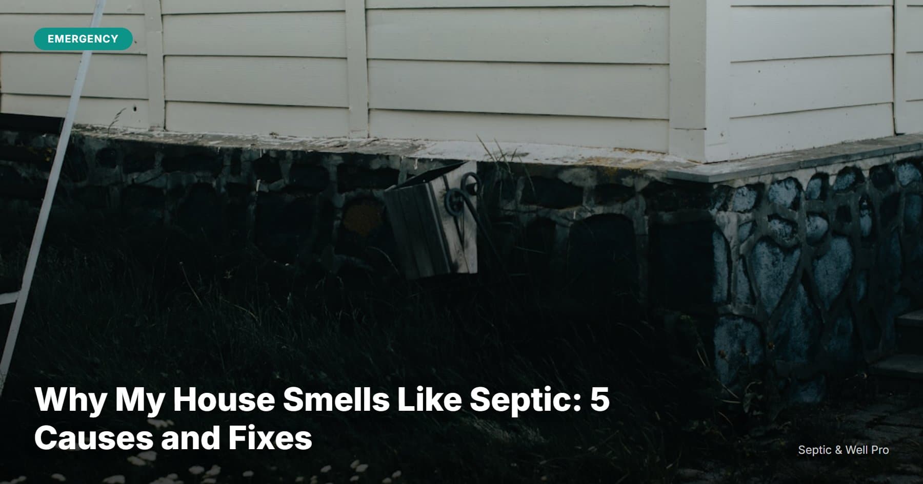 Why My House Smells Like Septic: 5 Causes and Fixes