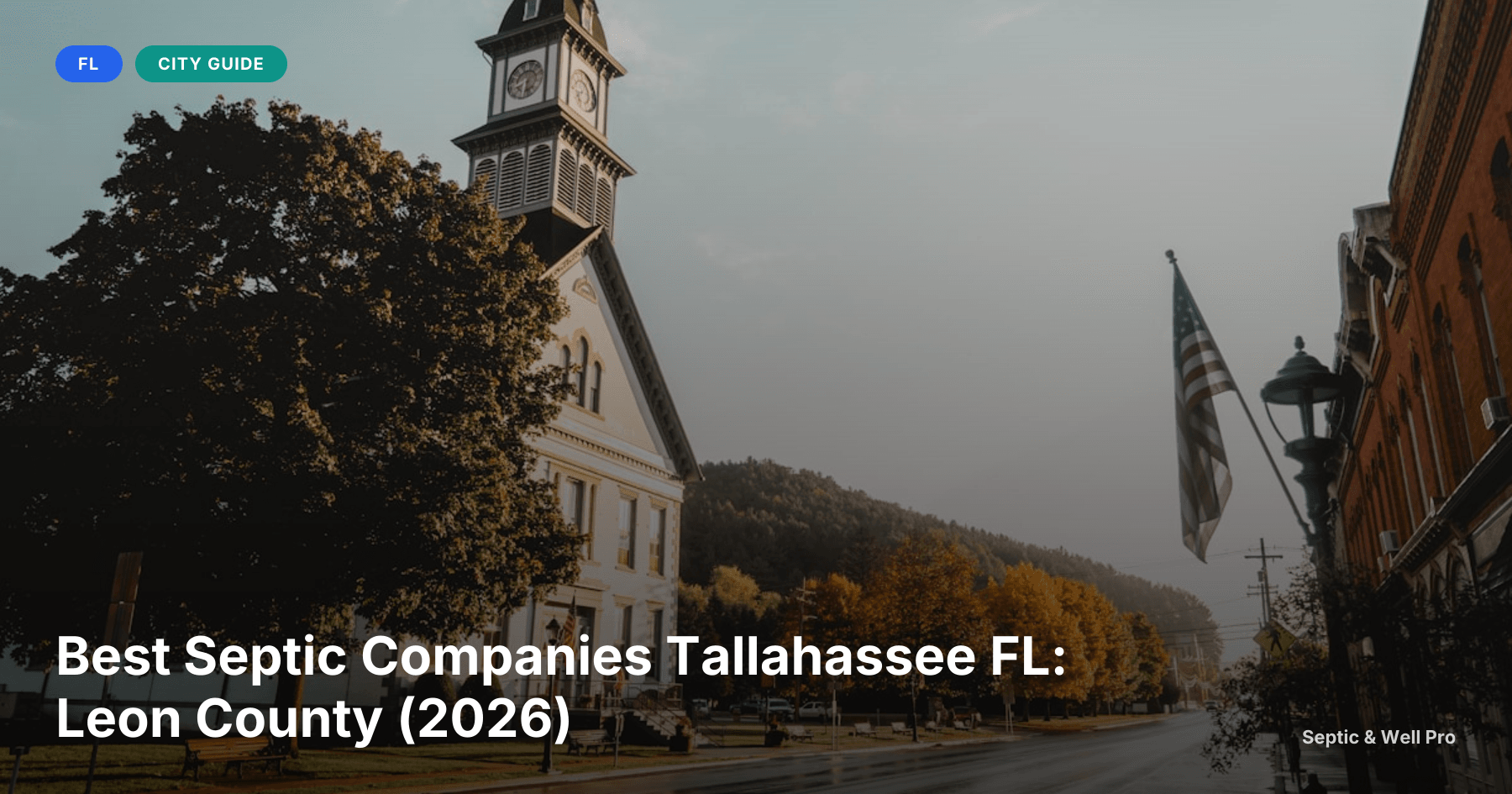 Best Septic Companies Tallahassee FL: Leon County (2026)