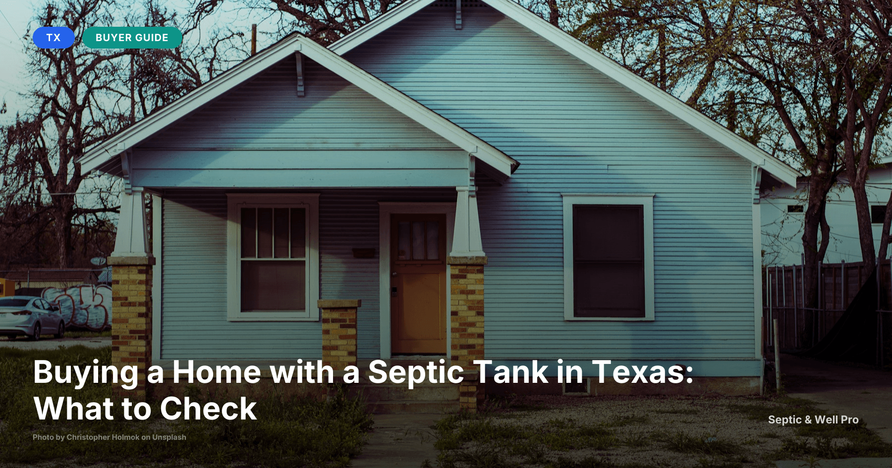 Buying a Home with a Septic Tank in Texas: What to Check