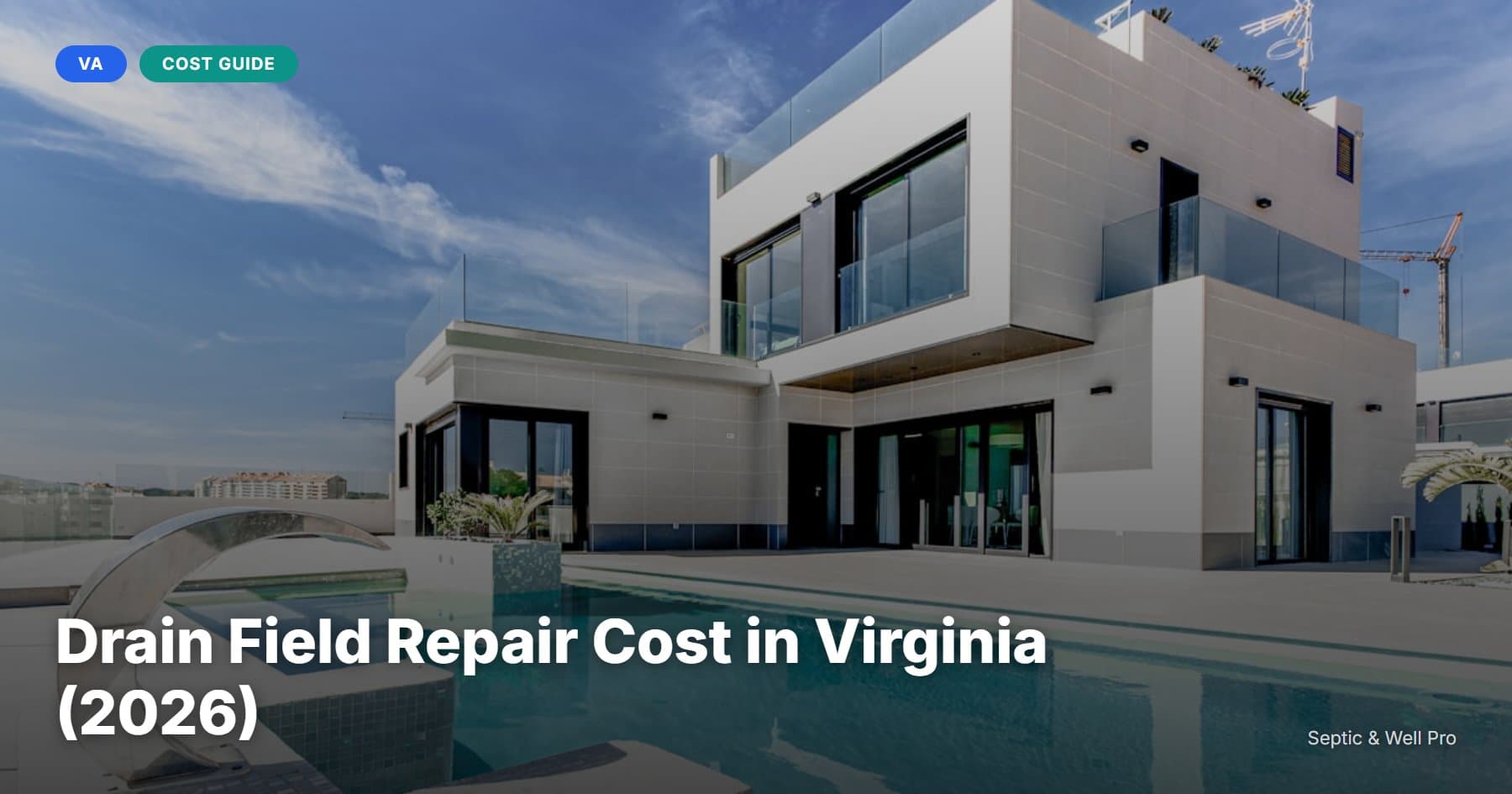 Drain Field Repair Cost in Virginia (2026)