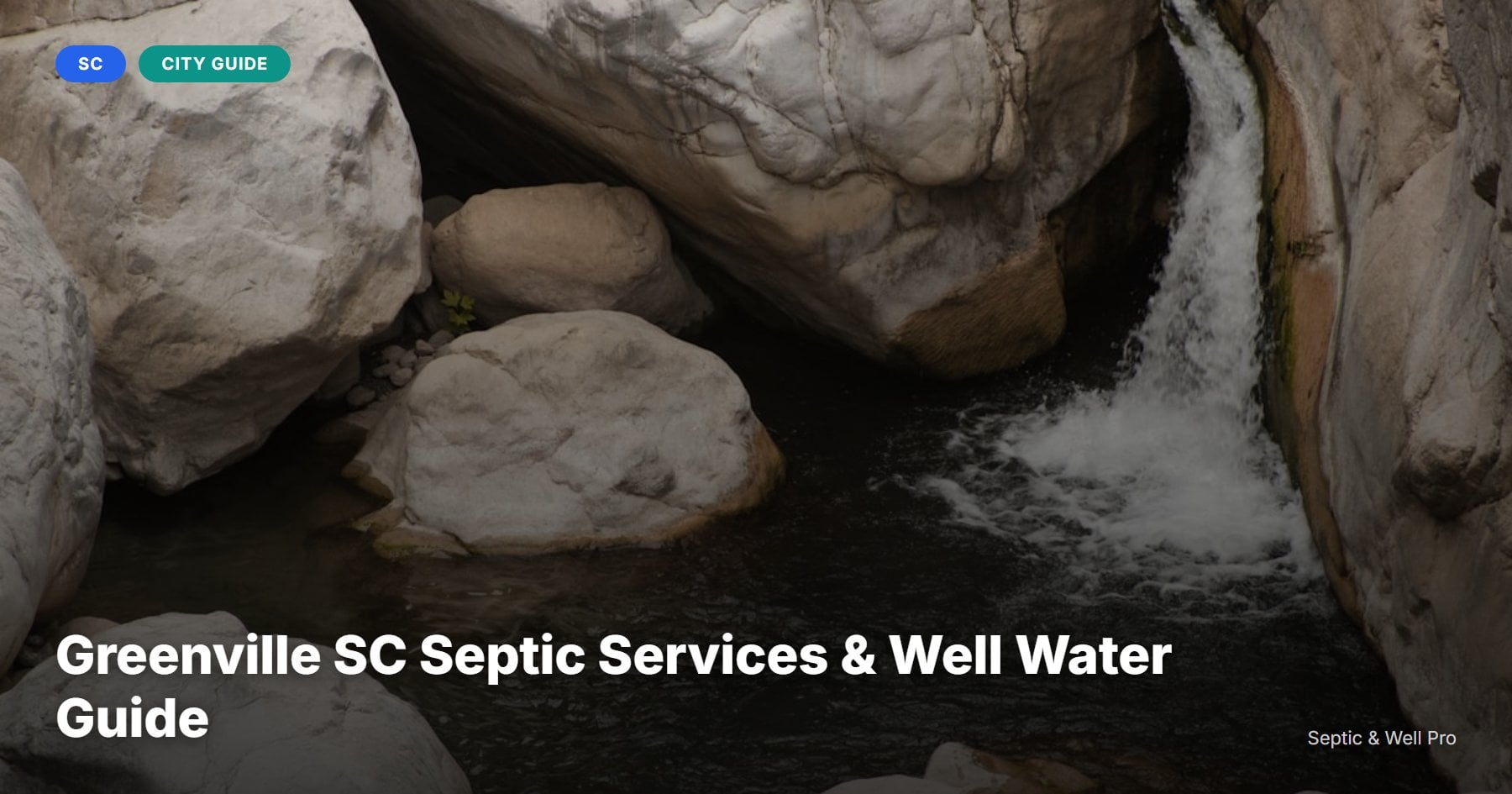 Greenville SC Septic Services & Well Water Guide