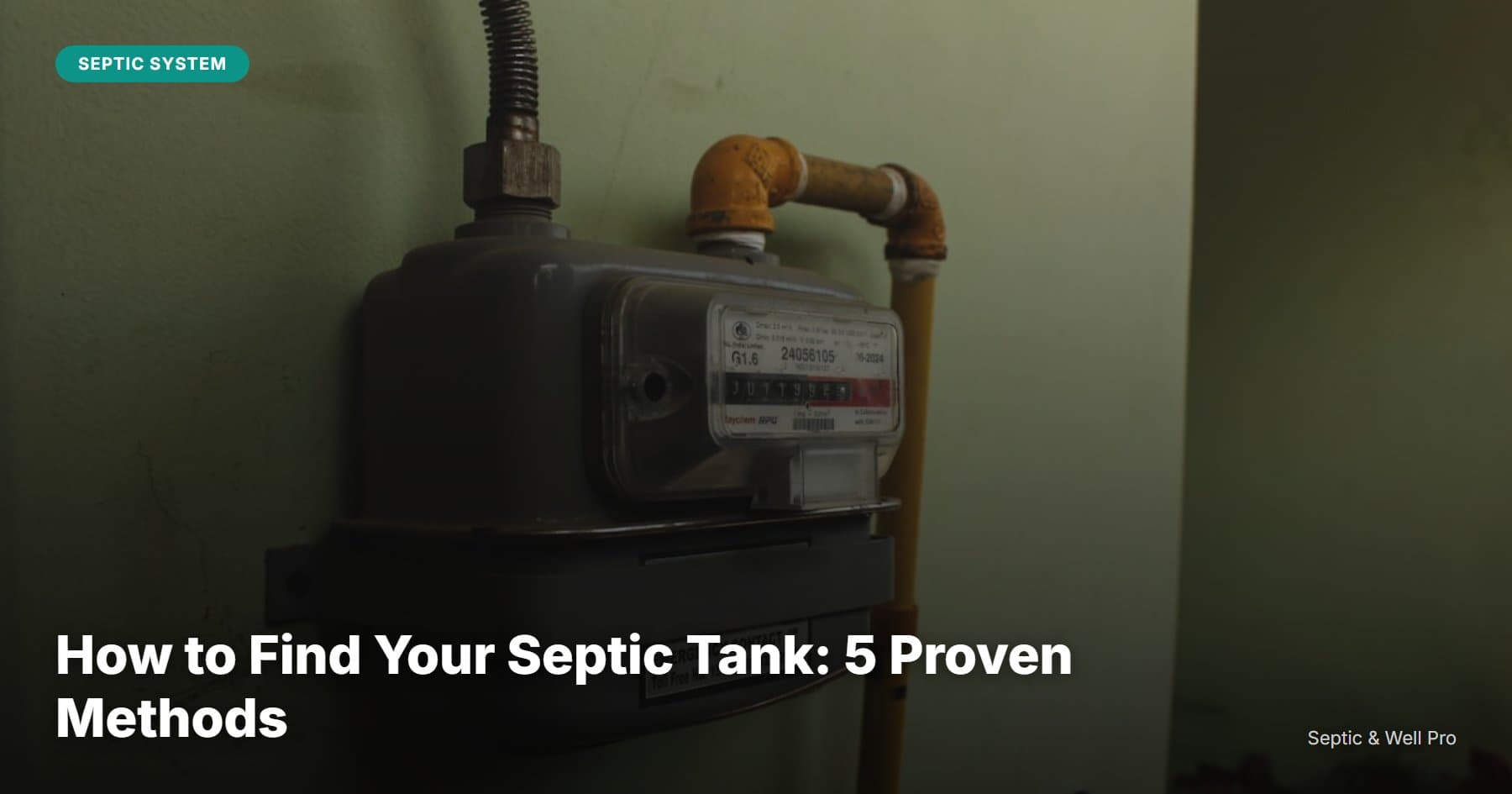 How to Find Your Septic Tank: 5 Proven Methods