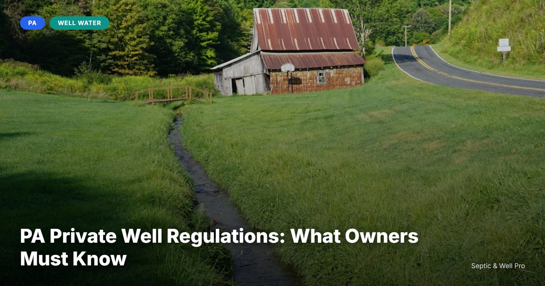 PA Private Well Regulations: What Owners Must Know