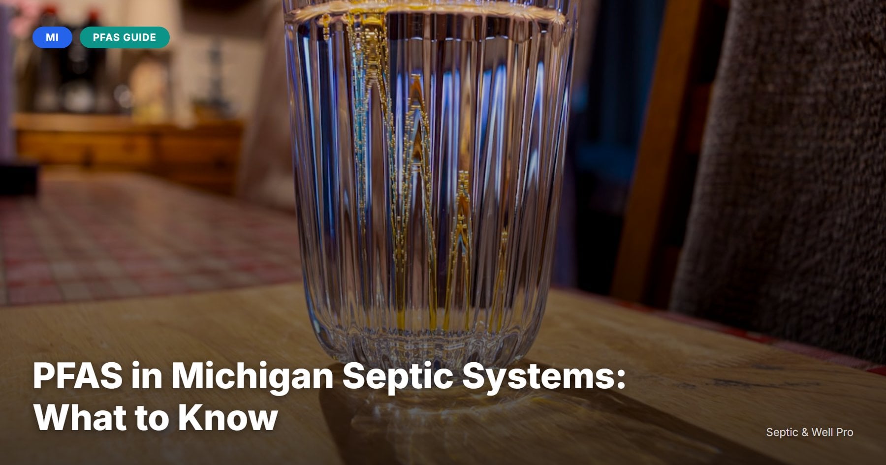 PFAS in Michigan Septic Systems: What to Know