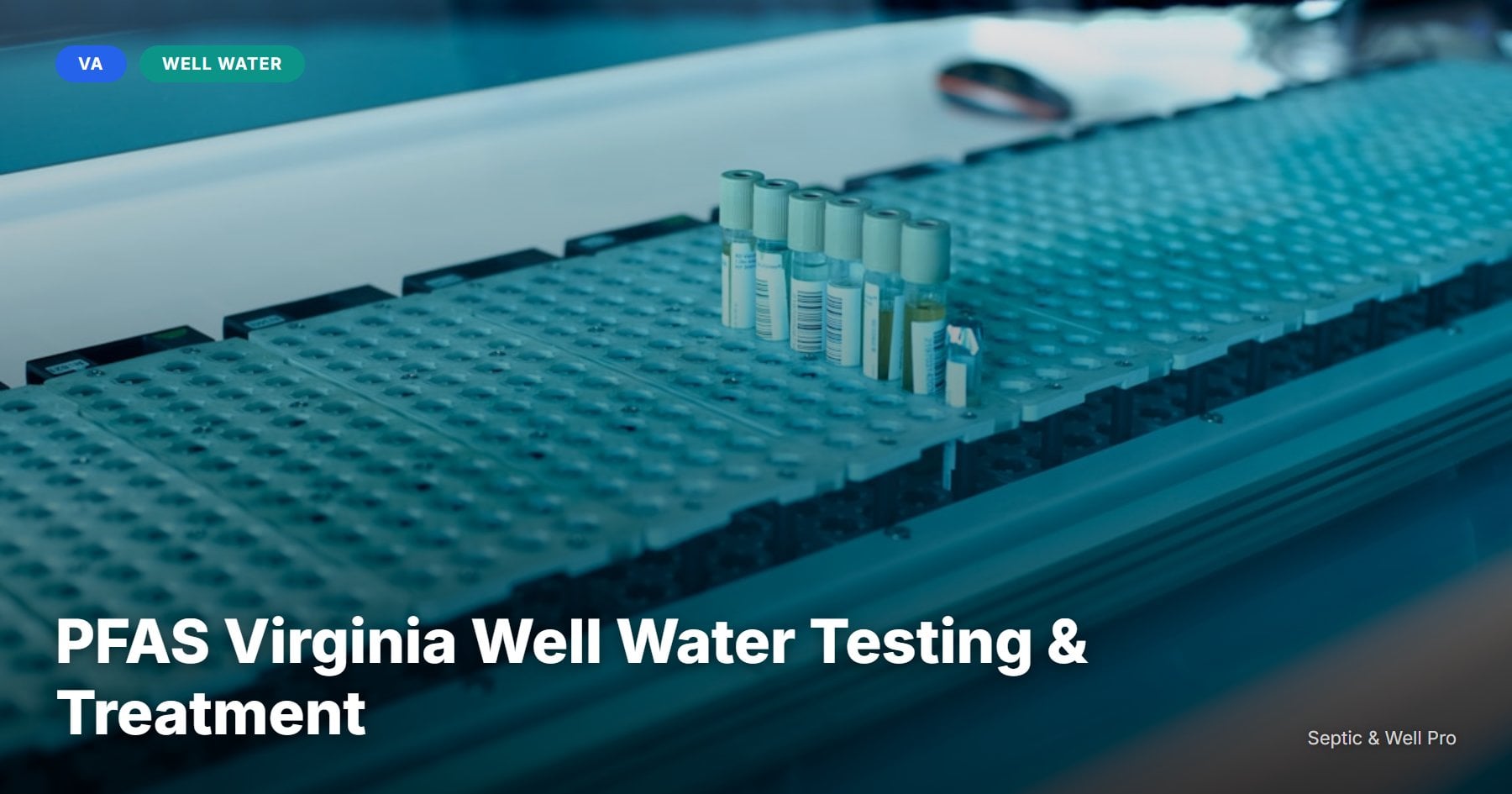 PFAS Virginia Well Water Testing & Treatment