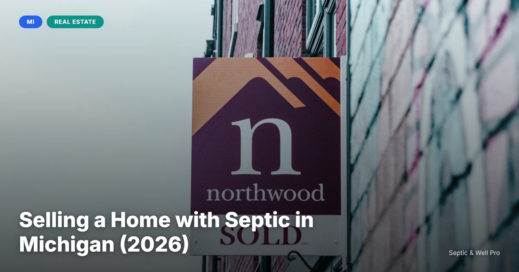 Selling a Home with Septic in Michigan (2026)