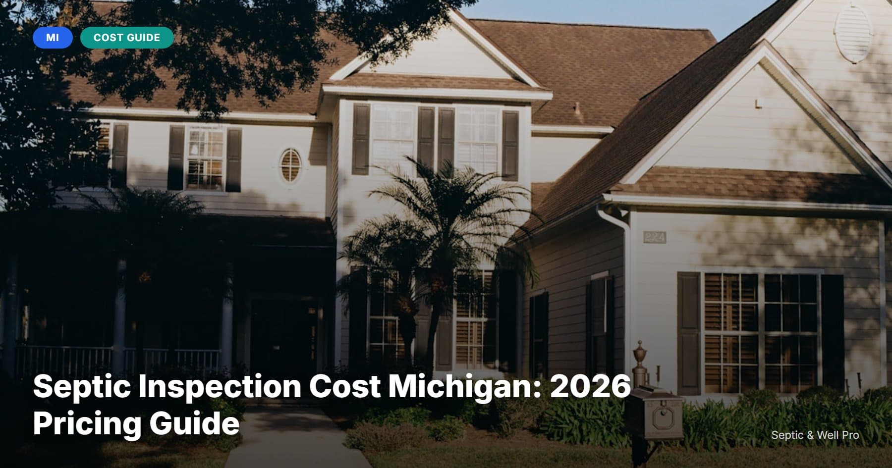 Septic Inspection Cost Michigan: 2026 Pricing Guide