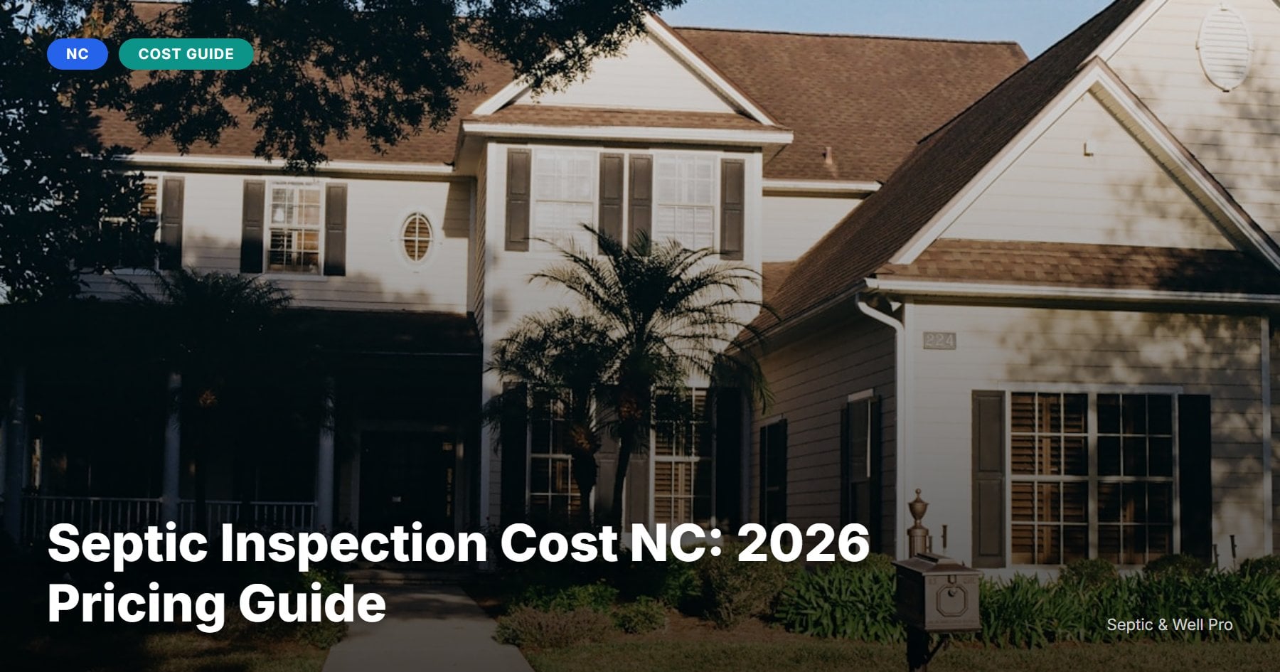 Septic Inspection Cost NC: 2026 Pricing Guide
