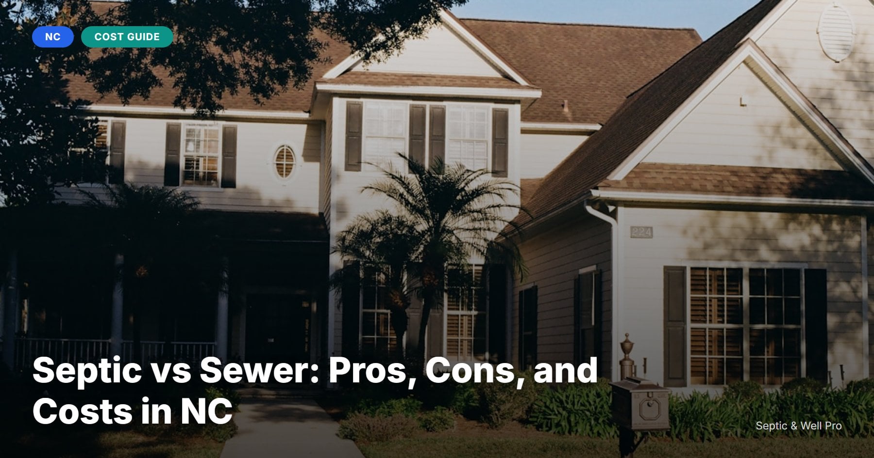 Septic vs Sewer: Pros, Cons, and Costs in NC