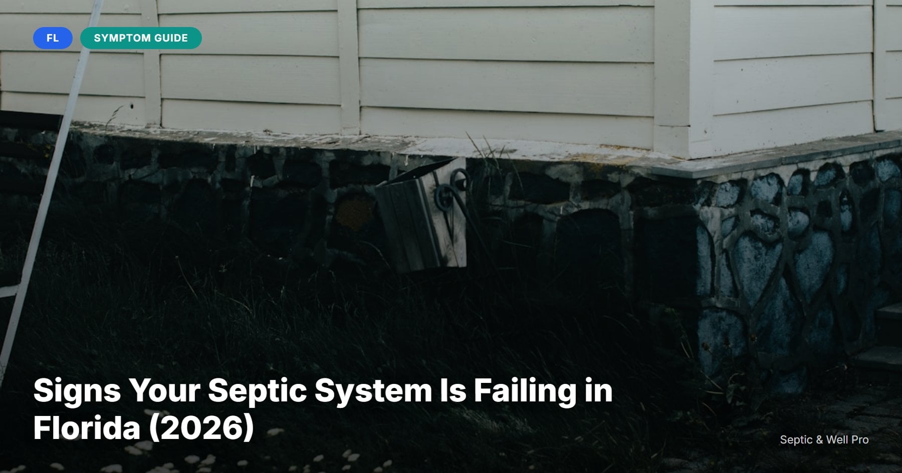 Signs Your Septic System Is Failing in Florida (2026)