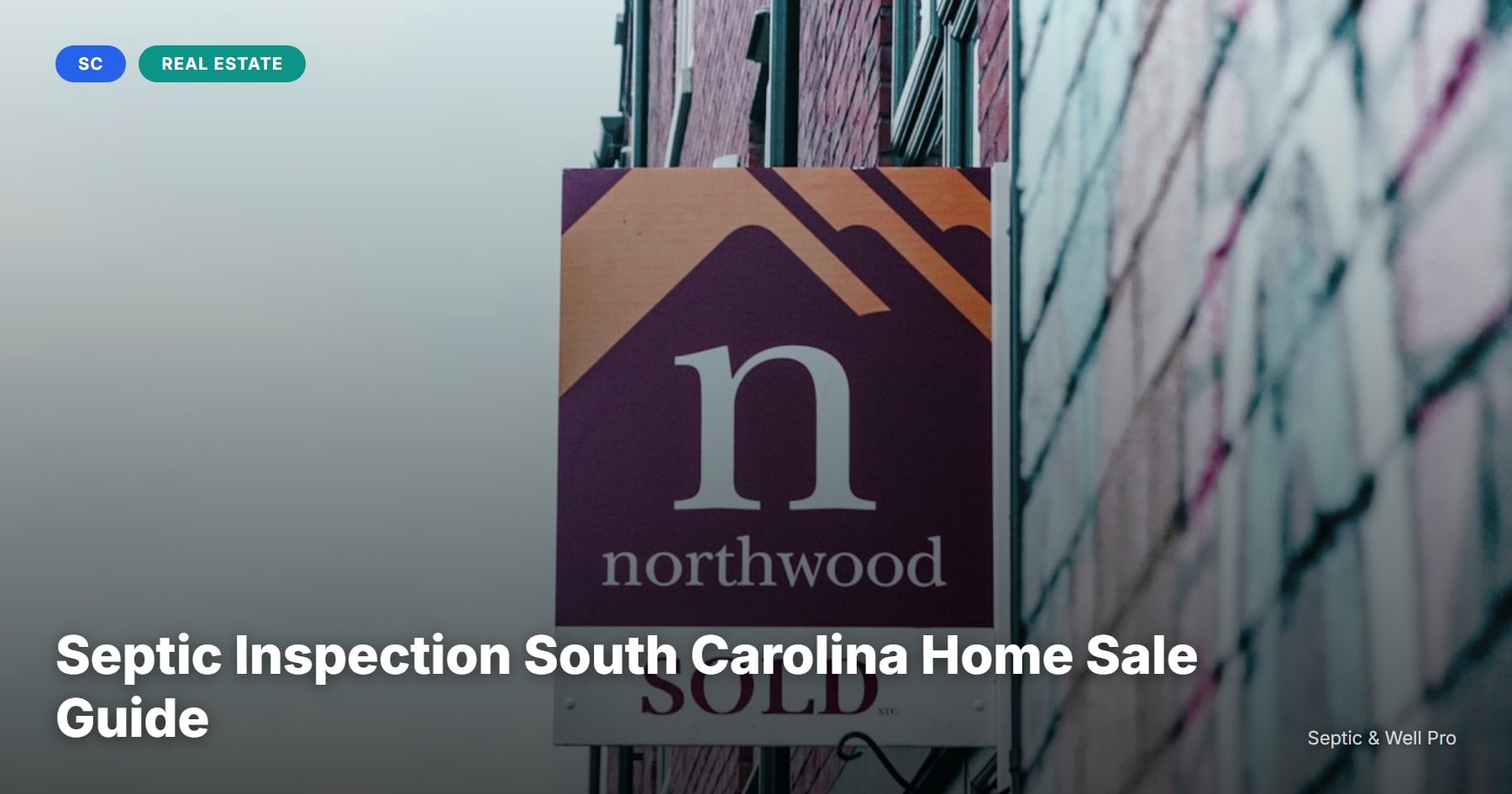 Septic Inspection South Carolina Home Sale Guide