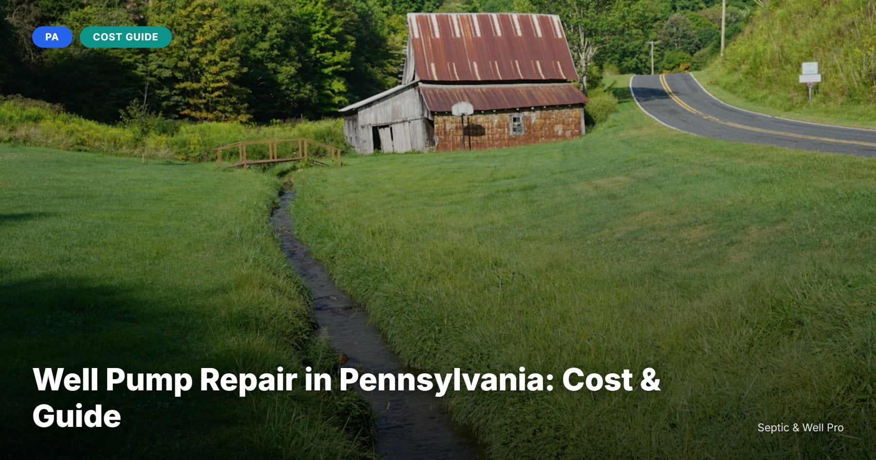 Well Pump Repair in Pennsylvania: Cost & Guide