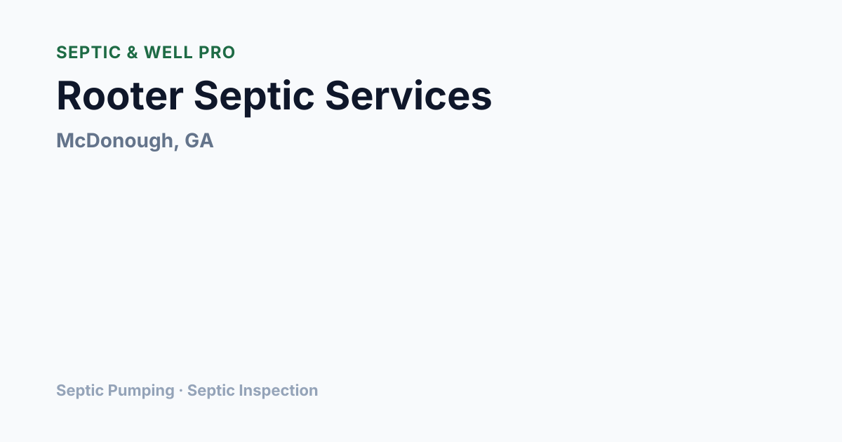 Rooter Septic Services — Septic Pumping in McDonough, GA | Septic ...